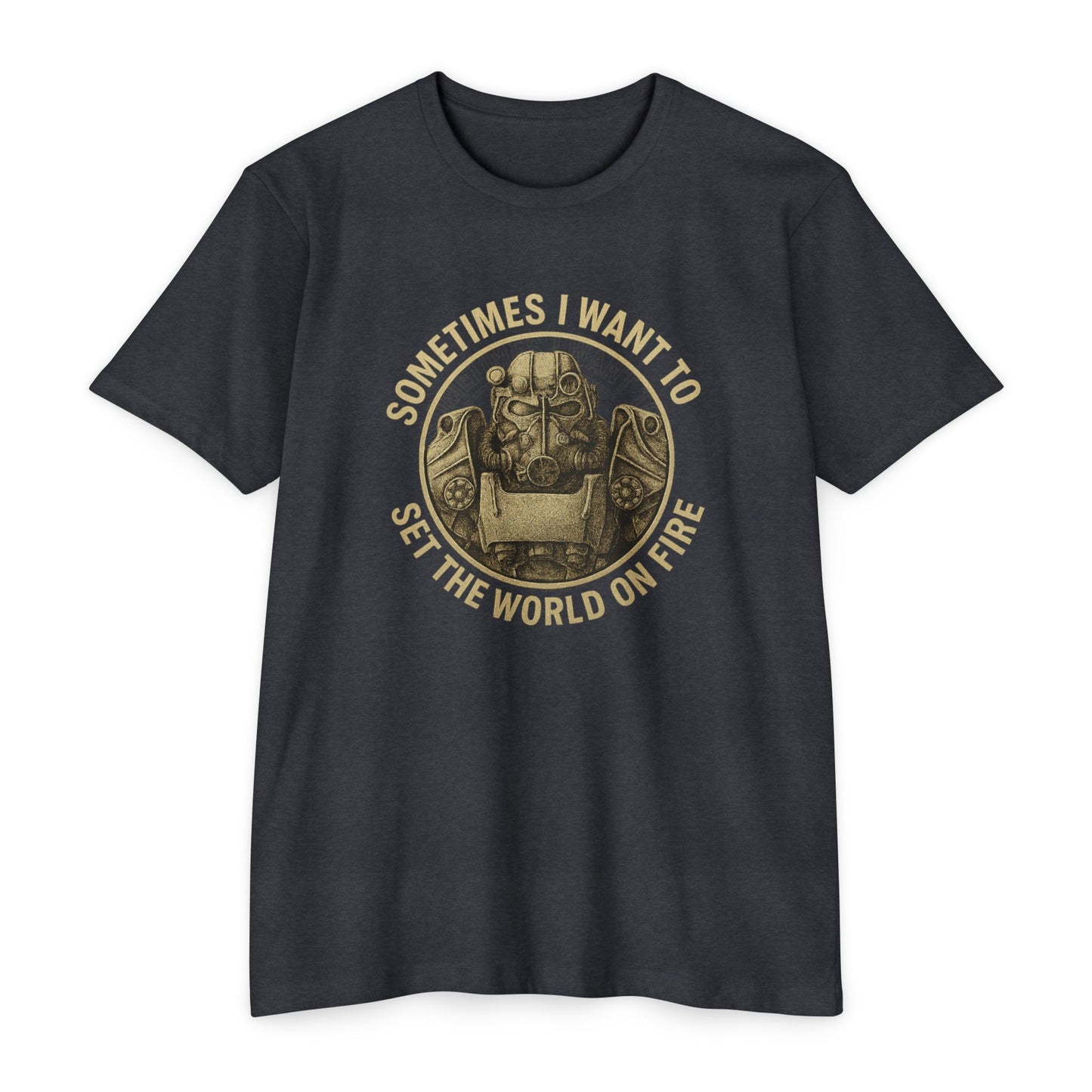 Fallout - Sometimes I Want to, Set the World on Fire - Unisex T-shirt