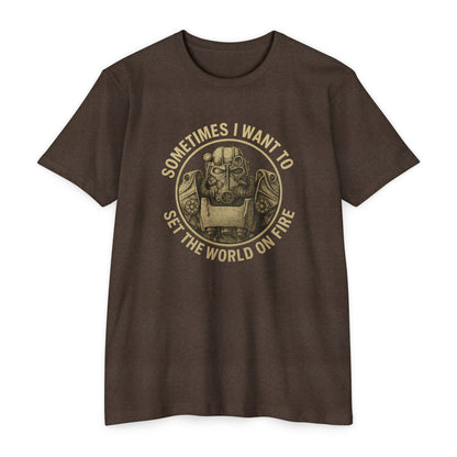 Fallout - Sometimes I Want to, Set the World on Fire - Unisex T-shirt