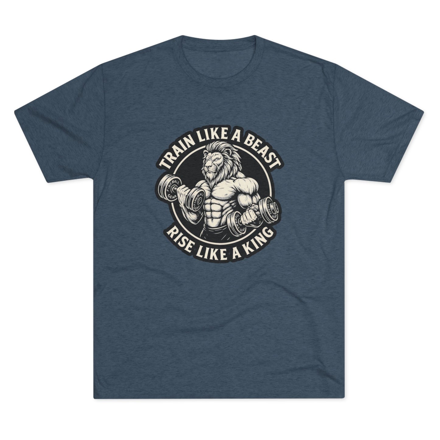 Beast Mode Serie - Trainiere wie ein Biest, erhebe dich wie ein König - Unisex Triblend T-Shirt