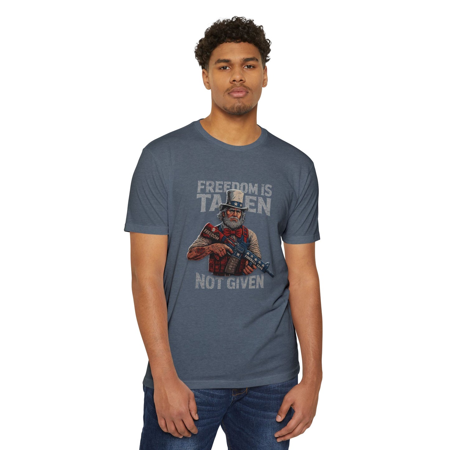 Freedom is Taken, Not Given - Unisex T-shirt